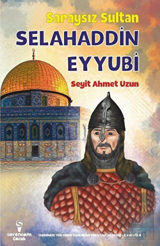 Saraysız Sultan Selahaddin Eyyubi