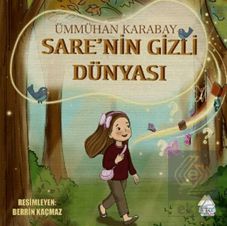 Sare'nin Gizli Dünyası Ümmühan Karabay Mahlas Çocuk Yayınları Satın Al