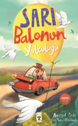 Sarı Balonun Yolculuğu
