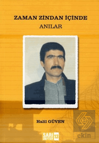 Sarı Defter 13: Zaman Zindan İçinde