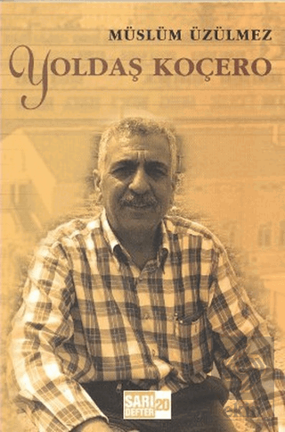 Sarı Defter 20: Yoldaş Koçero