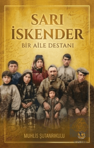 Sarı İskender Muhlis Şutanrıkulu Tunç Yayıncılık Satın Al - ekinkitap.