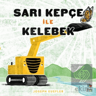 Sarı Kepçe ile Kelebek