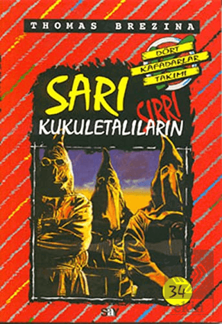 Sarı Kukuletalıların Sırrı