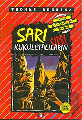 Sarı Kukuletalıların Sırrı