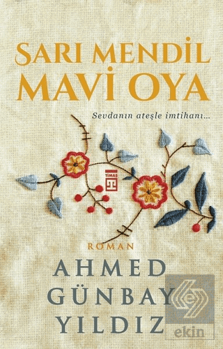 Sarı Mendil Mavi Oya