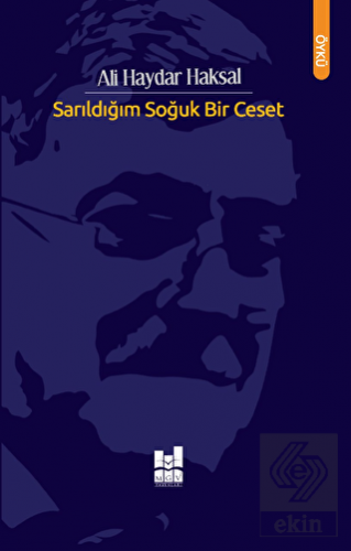 Sarıldığım Soğuk Bir Ceset