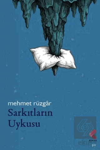 Sarkıtların Uykusu Mehmet Rüzgar Klaros Yayınları Satın Al - ekinkitap