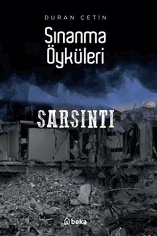 Sarsıntı - Sınanma Öyküleri