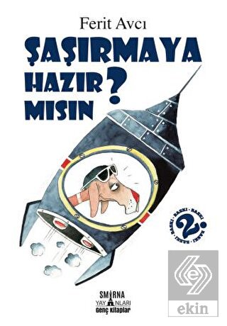Şaşırmaya Hazır Mısın?