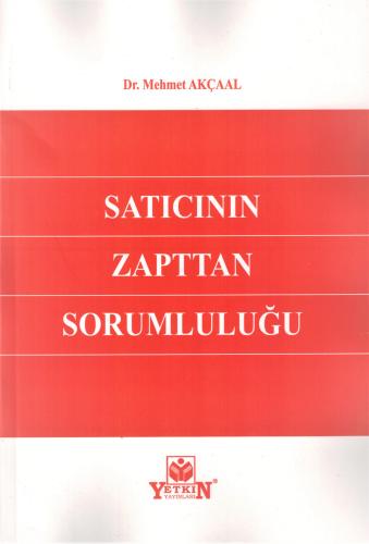 Satıcının Zapttan Sorumluluğu
