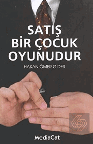Satış Bir Çocuk Oyunudur