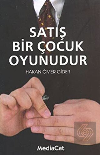 Satış Bir Çocuk Oyunudur