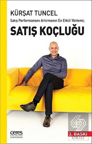 Satış Performansını Artırmanın En Etkili Yöntemi; 