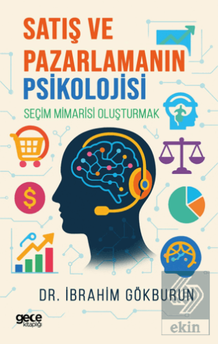 Satış ve Pazarlamanın Psikolojisi
