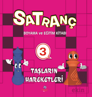 Satranç Boyama Kitabı 3 - Taşların Hareketleri
