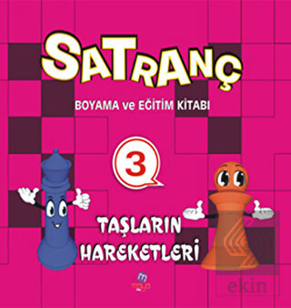 Satranç Boyama Kitabı 3 - Taşların Hareketleri