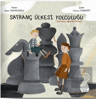 Satranç Ülkesine Yolculuk