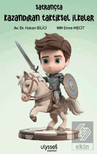 Satrançta Kazandıran Taktiksel İlkeler