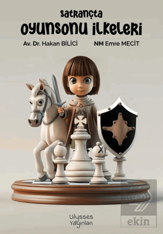 Satrançta Oyunsonu İlkeleri