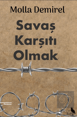 Savaş Karşıtı Olmak