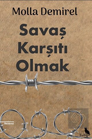Savaş Karşıtı Olmak