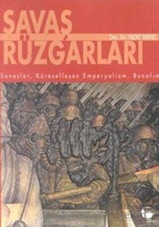 Savaş Rüzgarları Küreselleşen Emperyalizm, Bunalım