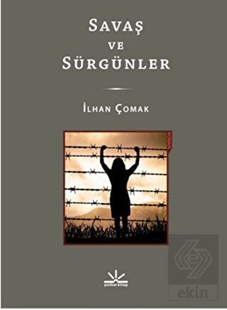 Savaş ve Sürgünler