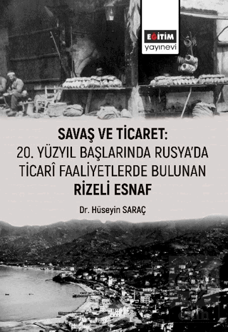Savaş ve Ticaret: 20. Yüzyıl Başlarında Rusya'da T