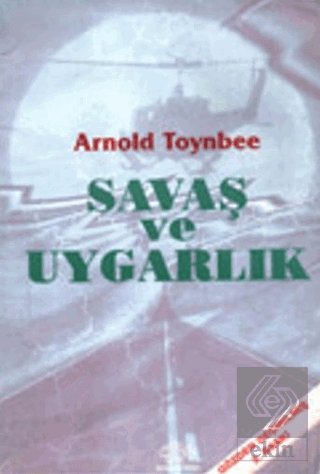 Savaş ve Uygarlık