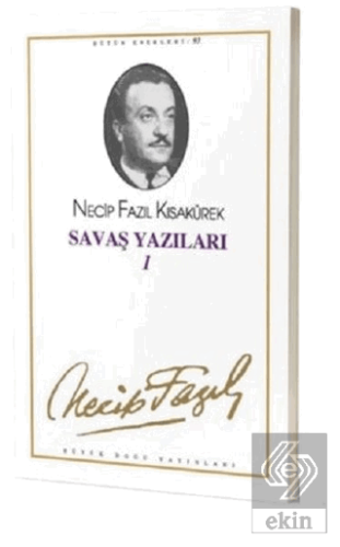 Savaş Yazıları 1 : 93 - Necip Fazıl Bütün Eserleri