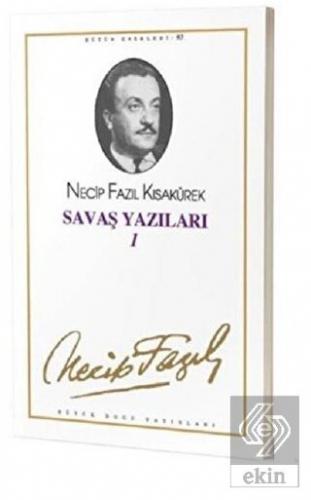 Savaş Yazıları 1 : 93 - Necip Fazıl Bütün Eserleri