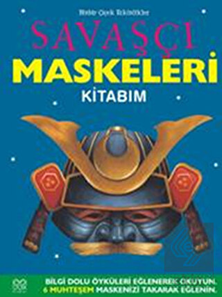 Savaşçı Maskeleri Kitabım