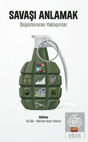 Savaşı Anlamak - Disiplinlerarası Yaklaşımlar