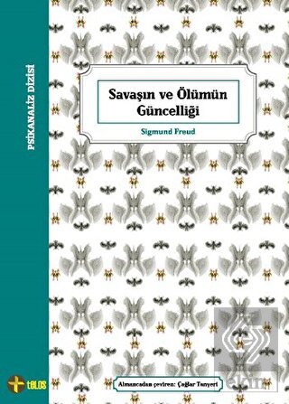 Savaşın ve Ölümün Güncelliği
