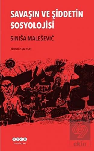 Savaşın ve Şiddetin Sosyolojisi