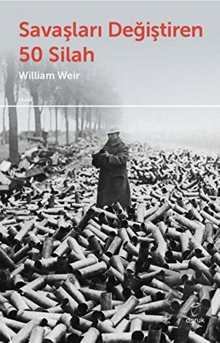 Savaşları Değiştiren 50 Silah