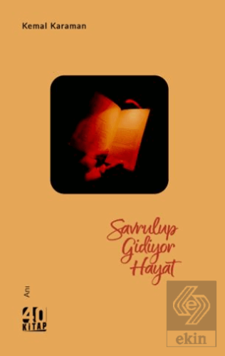 Savrulup Gidiyor Hayat