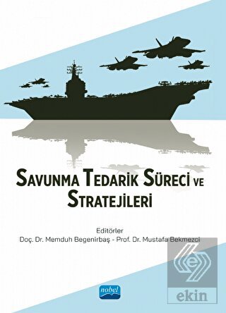Savunma Tedarik Süreci ve Stratejileri