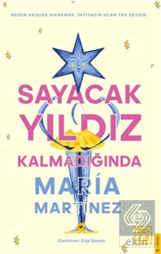 Sayacak Yıldız Kalmadığında