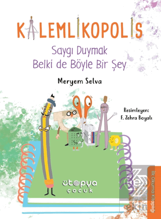 Saygı Duymak Belki de Böyle Bir Şey - Kalemlikopolis