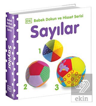 Sayılar - Bebek Dokun ve Hisset Serisi