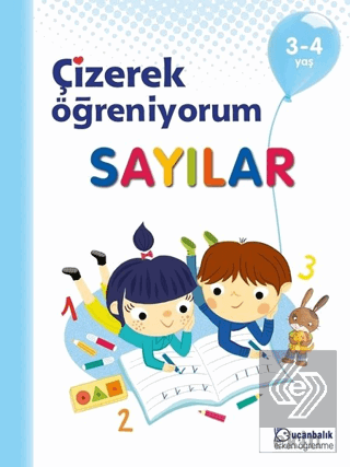 Sayılar - Çizerek Öğreniyorum 3-4 Yaş
