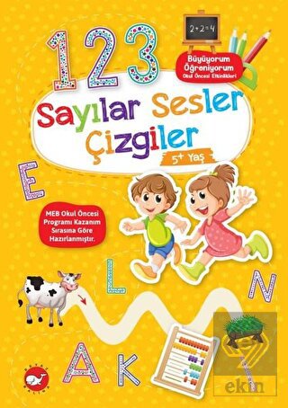 Sayılar Sesler Çizgiler 5+ Yaş - Büyüyorum Öğreniy