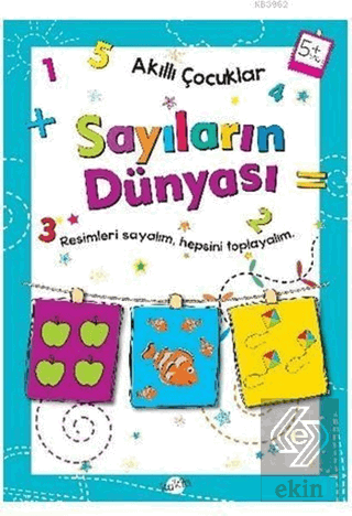 Sayıların Dünyası 5 Yaş - Akıllı Çocuklar