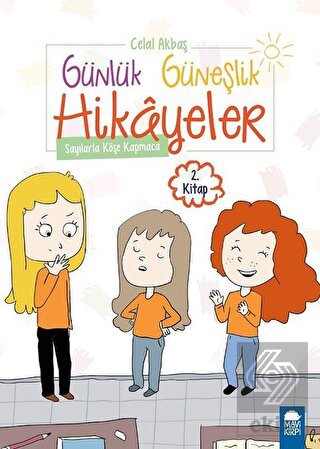 Sayılarla Köşe Kapmaca - Günlük Güneşlik Hikayeler