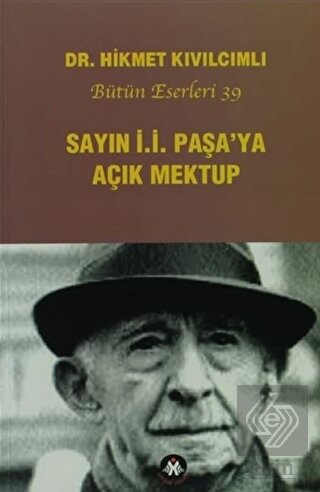 Sayın İ.İ. Paşa\'ya Açık Mektup