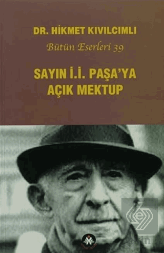 Sayın İ.İ. Paşa\'ya Açık Mektup