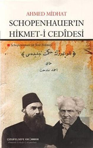 Schopenhauer\'in Hikmet-i Cedidesi