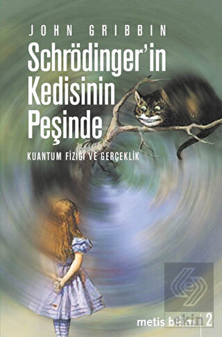 Schrödinger'in Kedisinin Peşinde